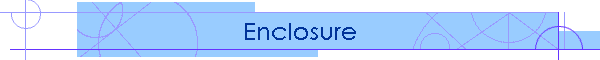 Enclosure